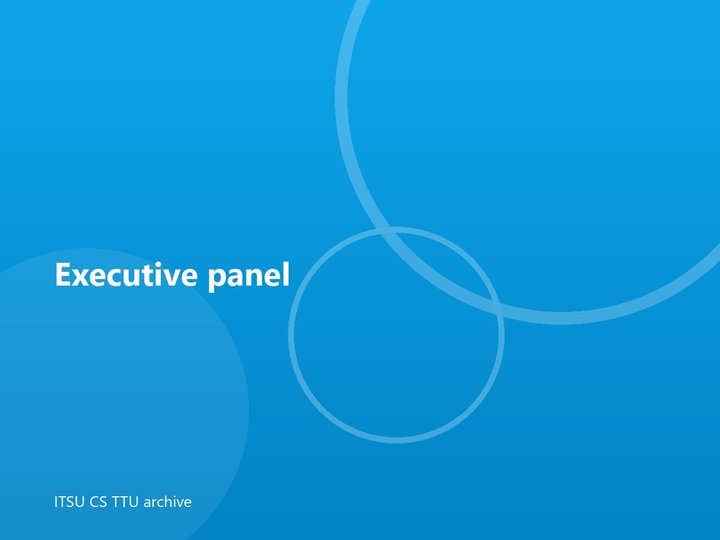 Executive panel