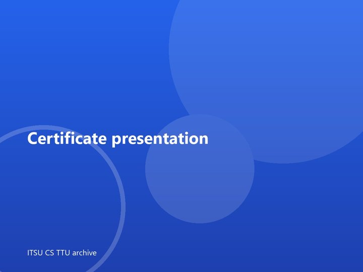 Certificate presentation